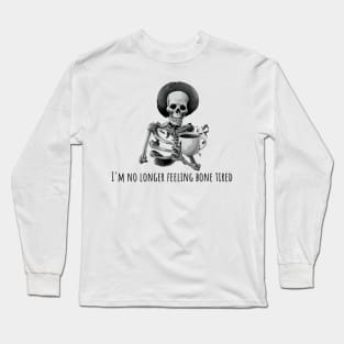 Skeleton Drinking a Cup of Coffee Long Sleeve T-Shirt